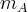 m_A