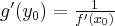 g'(y_0)=\frac{1}{f'(x_0)}