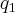 q_1