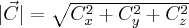  |\vec{C}|=\sqrt{C_{x}^{2}+C_{y}^{2}+C_{z}^{2}} 