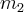 {m_2}