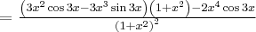 =\frac{\left(3x^2\cos3x-3x^3\sin3x\right)\left(1+x^2\right)-2x^4\cos 3x}{\left(1+x^2\right)^2}