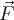 \vec F