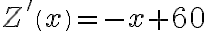 Z'\left(x\right)=-x+60